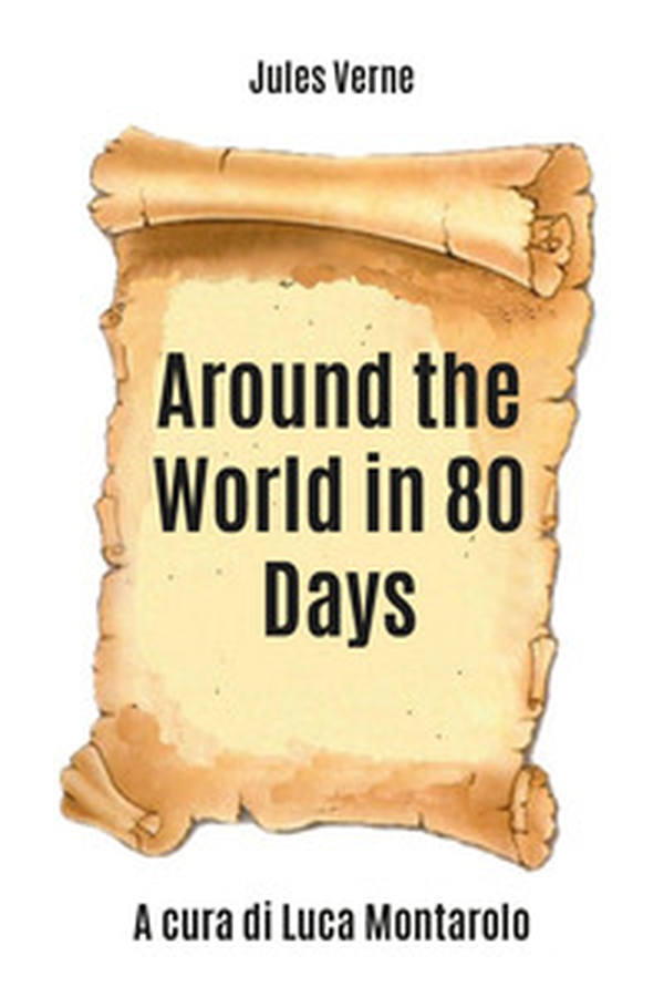 Around the world in 80 days - Librerie.coop Around the world in 80 days - Librerie.coop