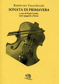 Sonata di primavera. Testo spagnolo a fronte - Librerie.coop