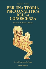 Per una teoria psicoanalitica della conoscenza - Librerie.coop