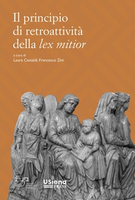 Il principio di retroattività della «lex mitior» - Librerie.coop