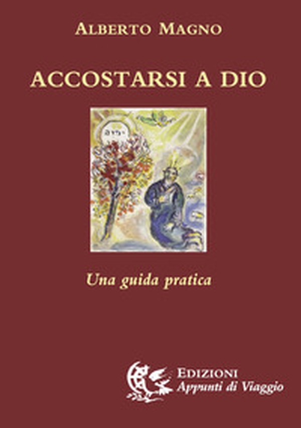 Accostarsi a Dio. Una guida pratica - Librerie.coop Accostarsi a Dio. Una guida pratica - Librerie.coop