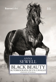 Black Beauty. Autobiografia di un cavallo - Librerie.coop