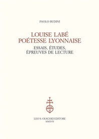Louise Labé poétesse lyonnaise. Essais, études, épreuves de lecture - Librerie.coop Louise Labé poétesse lyonnaise. Essais, études, épreuves de lecture - Librerie.coop