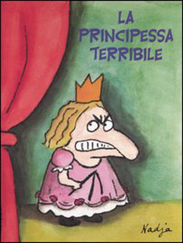 La principessa terribile - Librerie.coop La principessa terribile - Librerie.coop