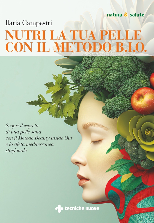 Nutri la tua pelle con il Metodo B.I.O. - Librerie.coop