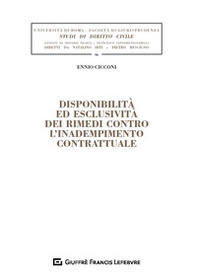 Disponibilità ed esclusività dei rimedi contro l'inadempimento contrattuale - Librerie.coop