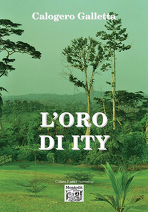 L'oro di Ity - Librerie.coop L'oro di Ity - Librerie.coop