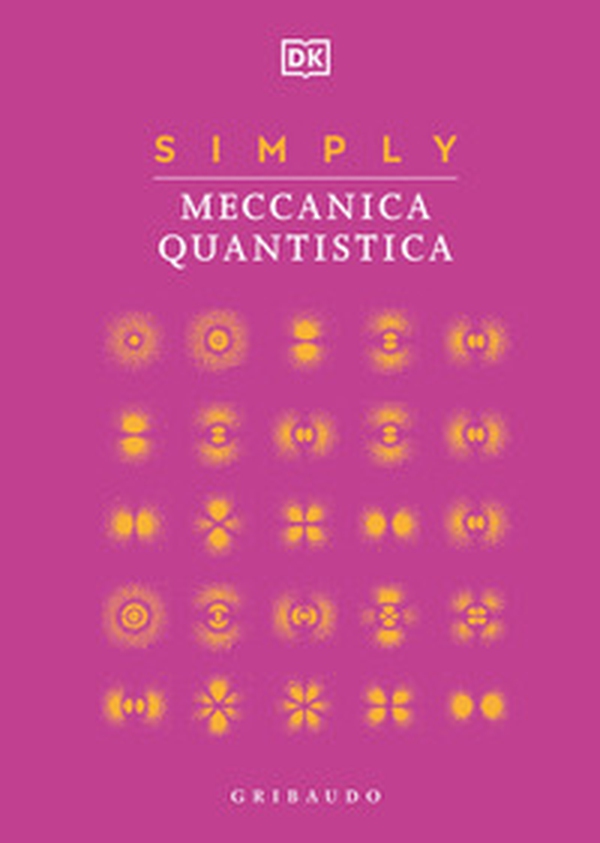 Simply meccanica quantistica - Librerie.coop Simply meccanica quantistica - Librerie.coop