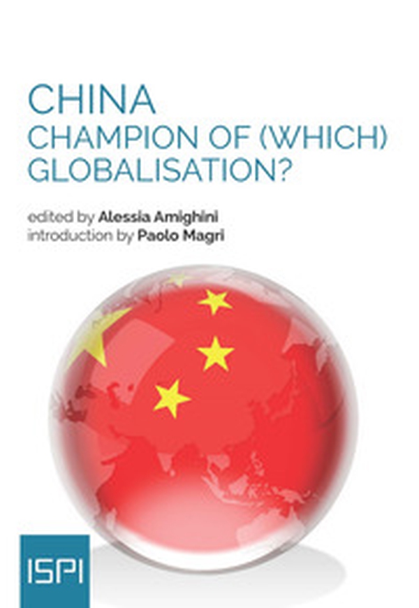 China. Champion of (which) globalisation? - Librerie.coop China. Champion of (which) globalisation? - Librerie.coop