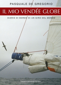 Il mio Vendée Globe - Librerie.coop Il mio Vendée Globe - Librerie.coop
