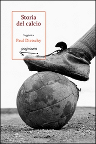 Storia del calcio - Librerie.coop