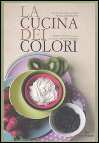 La cucina dei colori - Librerie.coop