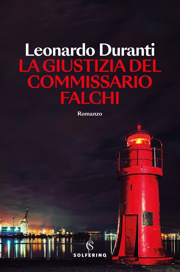 La giustizia del commissario Falchi - Librerie.coop