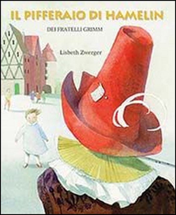 Il pifferaio di Hamelin - Librerie.coop Il pifferaio di Hamelin - Librerie.coop