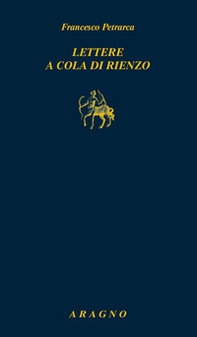 Lettere a Cola di Rienzo - Librerie.coop