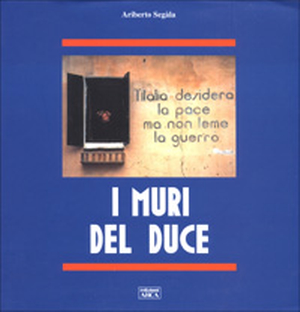 I muri del duce - Librerie.coop I muri del duce - Librerie.coop
