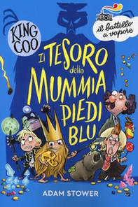 Il tesoro della mummia Piediblu. King Coo - Librerie.coop
