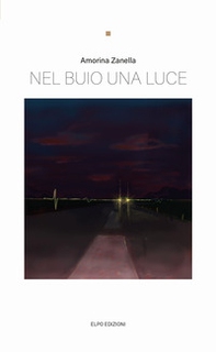 Nel buio una luce - Librerie.coop Nel buio una luce - Librerie.coop