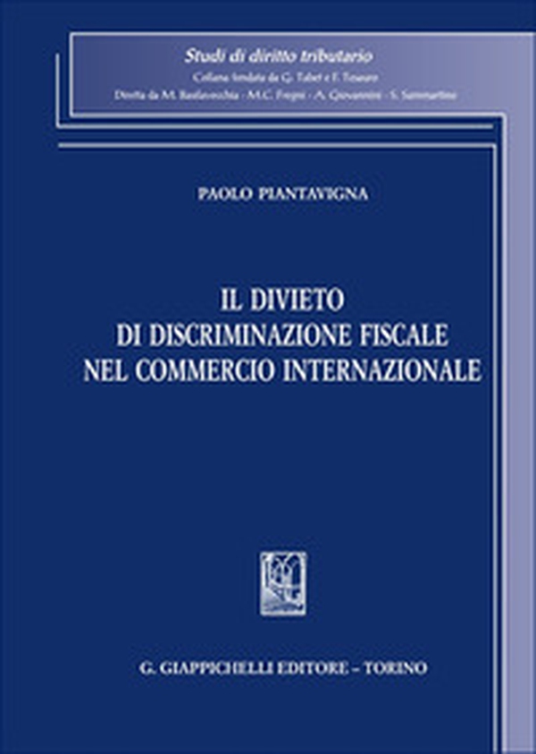 Il divieto di discriminazione fiscale nel commercio internazionale - Librerie.coop