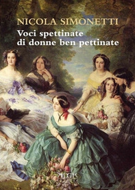 Voci spettinate di donne ben pettinate. Un abc al femminile - Librerie.coop