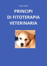 Principi di fitoterapia veterinaria - Librerie.coop