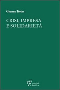 Crisi, impresa e solidarietà - Librerie.coop Crisi, impresa e solidarietà - Librerie.coop