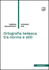 Ortografia tedesca tra norma e stili - Librerie.coop