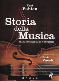 Storia della musica dalla Preistoria al Novecento - Librerie.coop