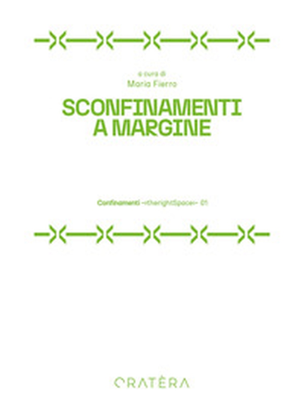 Sconfinamenti a margine - Librerie.coop Sconfinamenti a margine - Librerie.coop