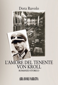 L'amore del tenente Von Kroll - Librerie.coop