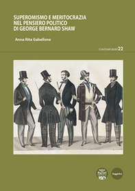 Superomismo e meritocrazia nel pensiero politico di George Bernard Shaw - Librerie.coop Superomismo e meritocrazia nel pensiero politico di George Bernard Shaw - Librerie.coop