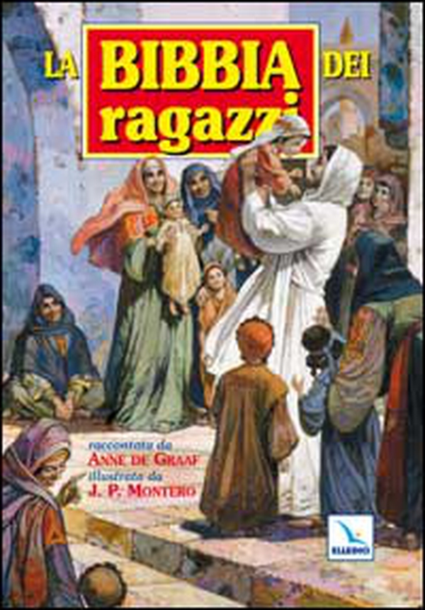 La Bibbia dei ragazzi - Librerie.coop La Bibbia dei ragazzi - Librerie.coop