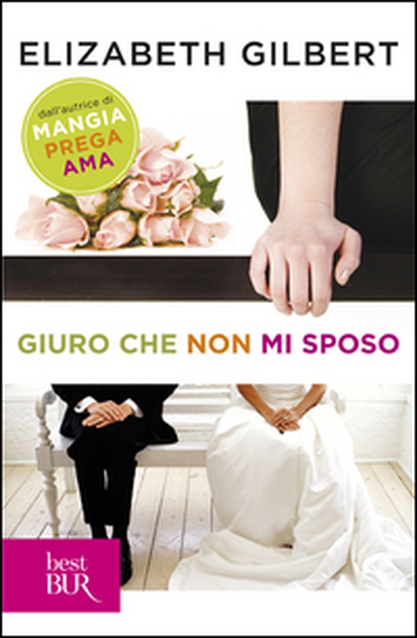 Giuro che non mi sposo - Librerie.coop Giuro che non mi sposo - Librerie.coop