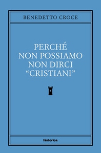Perché non possiamo non dirci cristiani - Librerie.coop Perché non possiamo non dirci cristiani - Librerie.coop