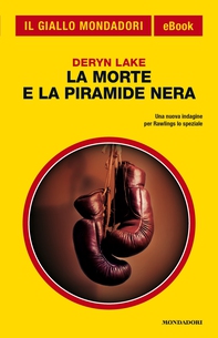 La Morte e la Piramide Nera (Il Giallo Mondadori) - Librerie.coop