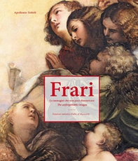 Frari. Le immagini che non puoi dimenticare. Itinerari tematici-The unforgettable images. Paths of discovery - Librerie.coop