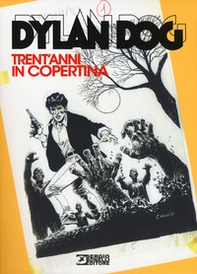 Dylan Dog. Trent'anni in copertina - Librerie.coop