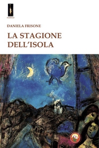 La stagione dell'isola - Librerie.coop