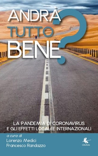 Andrà tutto bene? La pandemia di coronavirus e gli effetti locali e internazionali - Librerie.coop