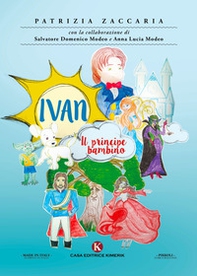 Ivan. Il principe bambino - Librerie.coop