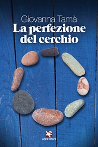 La perfezione del cerchio - Librerie.coop La perfezione del cerchio - Librerie.coop