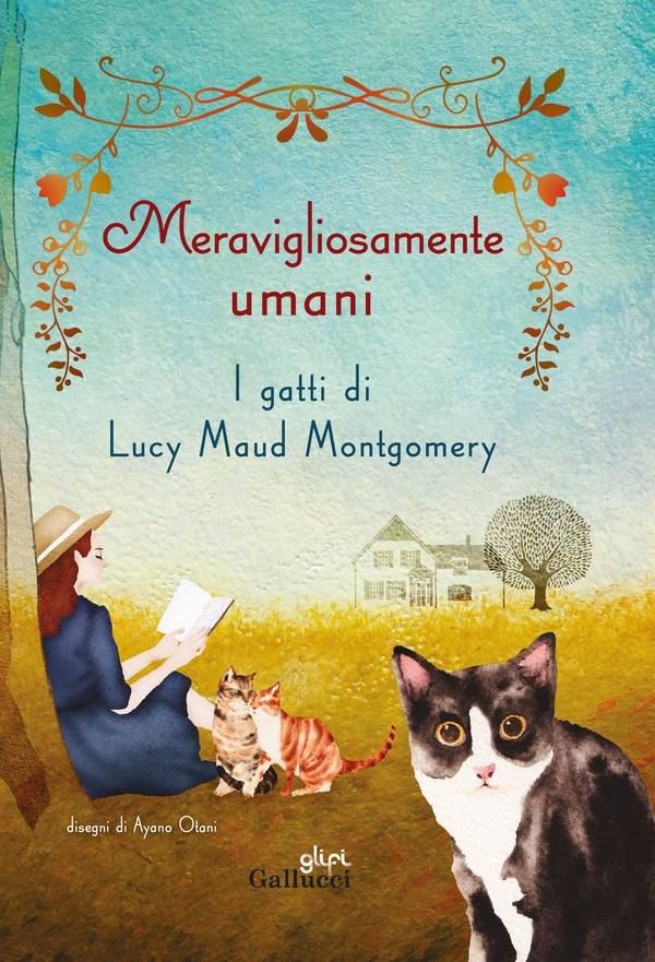 Meravigliosamente umani. I gatti di Lucy Maud Montgomery - Librerie.coop Meravigliosamente umani. I gatti di Lucy Maud Montgomery - Librerie.coop
