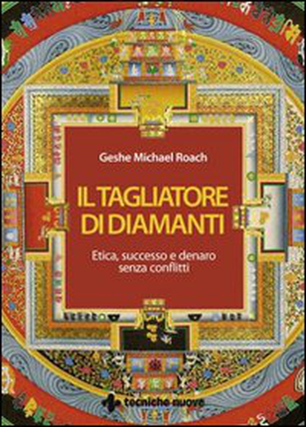 Il tagliatore di diamanti. Etica, successo e denaro senza conflitti - Librerie.coop Il tagliatore di diamanti. Etica, successo e denaro senza conflitti - Librerie.coop