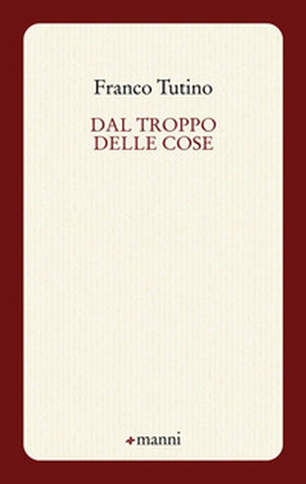 Dal troppo delle cose - Librerie.coop Dal troppo delle cose - Librerie.coop