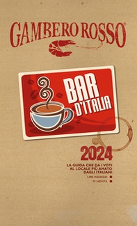 Bar d'Italia del Gambero Rosso 2024 - Librerie.coop