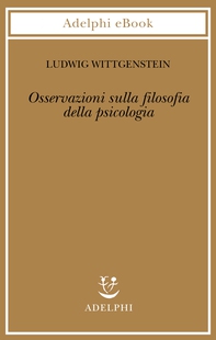 Osservazioni sulla filosofia della psicologia - Librerie.coop Osservazioni sulla filosofia della psicologia - Librerie.coop