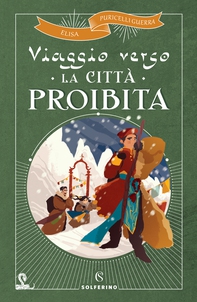 Viaggio verso la città proibita - Librerie.coop