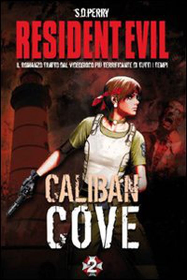 Resident Evil. Caliban Cove - Librerie.coop Resident Evil. Caliban Cove - Librerie.coop