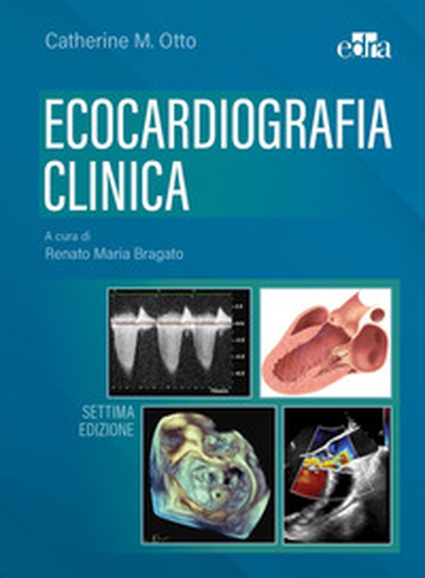 Ecocardiografia clinica - Librerie.coop Ecocardiografia clinica - Librerie.coop