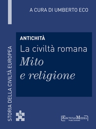 Antichità - La civiltà romana - Mito e religione - Librerie.coop Antichità - La civiltà romana - Mito e religione - Librerie.coop